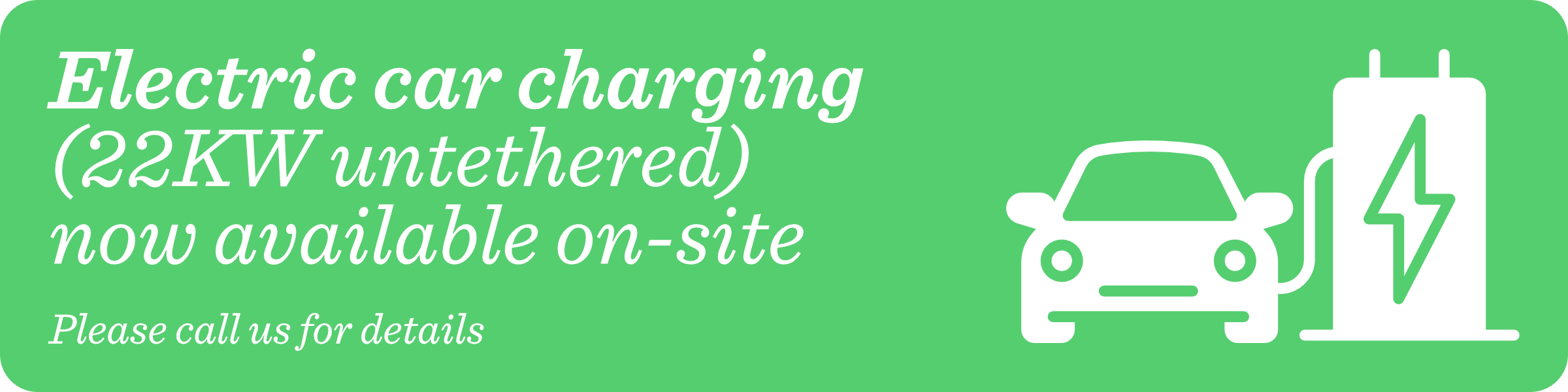 Electric car charging now available on site